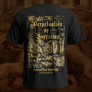 A black short-sleeve Brodequin t-shirt shown from the back, featuring a large distressed gold graphic print with the text 'Perpetualion of Suffering' and 'unmatched brutality' over a dark medieval-style illustration. The shirt is displayed against a dark, textured brown background.