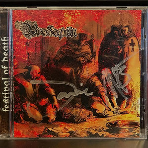 A signed copy of the band Brodequin's 'Festival of Death' CD album, featuring a silver marker autograph across the front cover artwork.